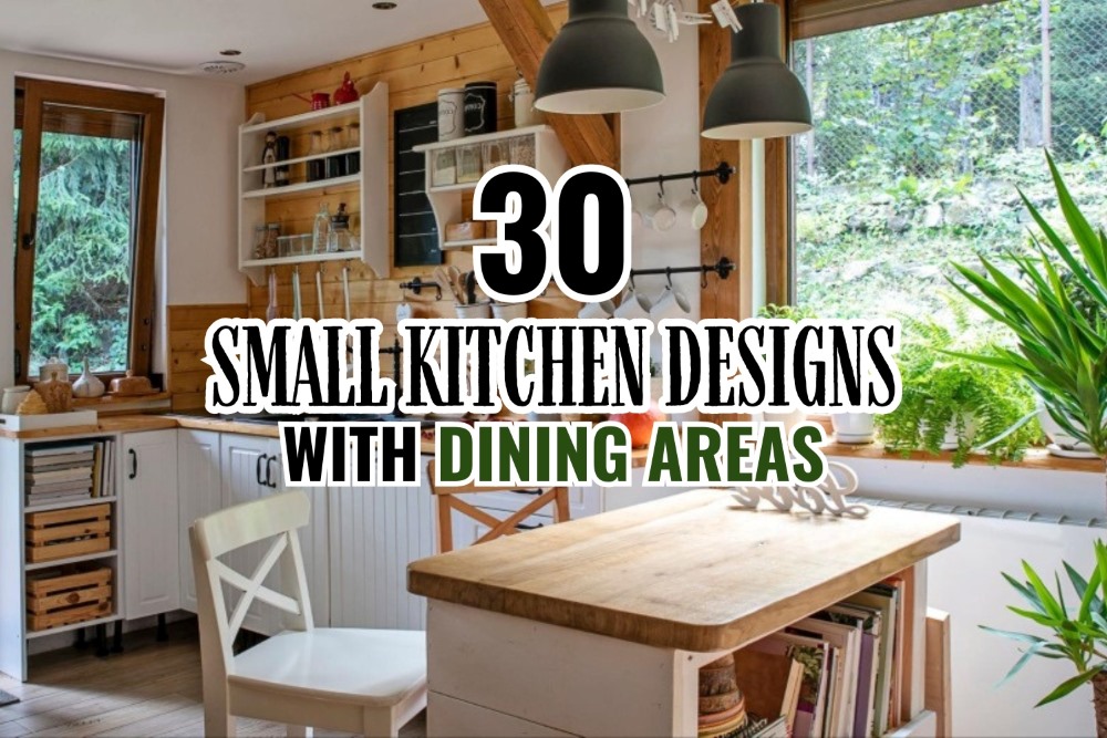 30 small kitchen designs with dining areas